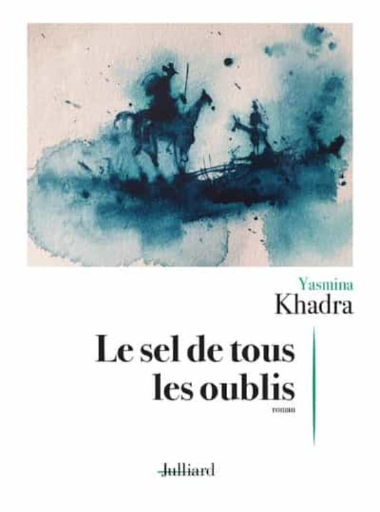 Le Sel De Tous Les Oublis