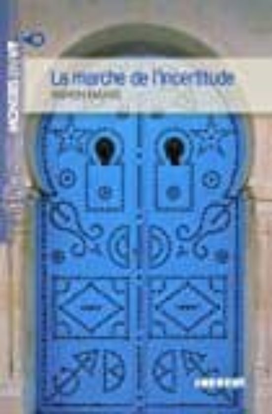 La Marche De Lincertitude