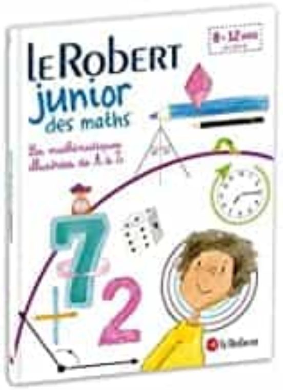 Le Robert Junior Des Maths