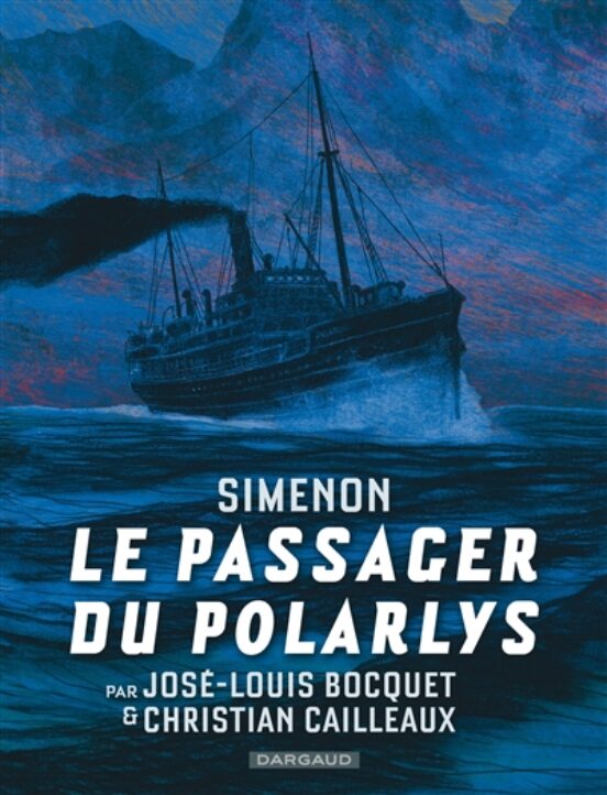 Simenon Les Romans Durs. Volume 1 Le Passager Du Polarys