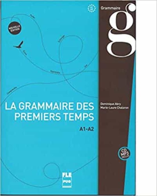 La Grammaire Des Premiers Temps I + Cd