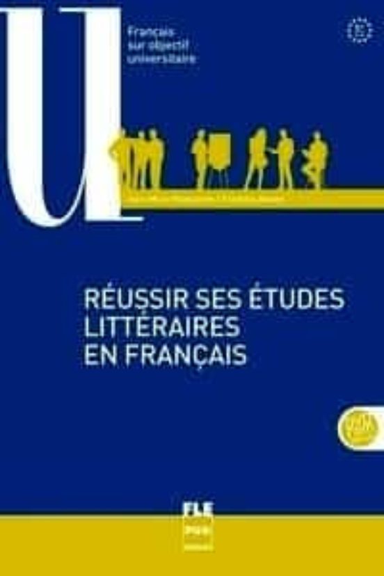 Réussir Ses Études Littéraires En Français