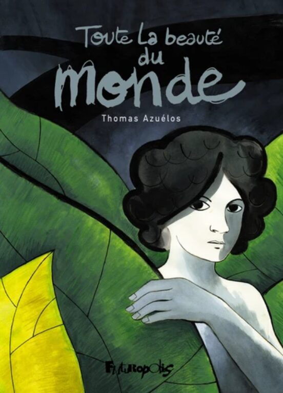 Toute La Beauté Du Monde