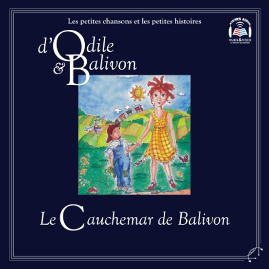 Odile Et Balivon : Le Cauchemar De Balivon