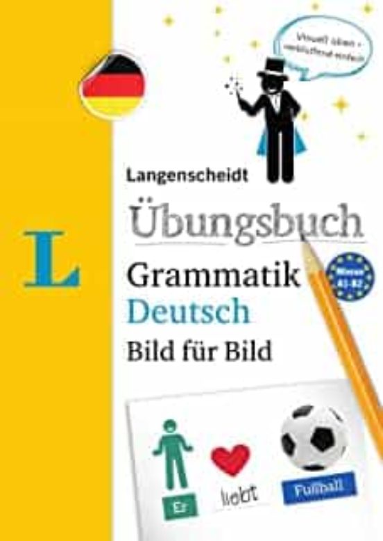 Grammatik Deutsch Bild Fur Bild Ubungsbuch