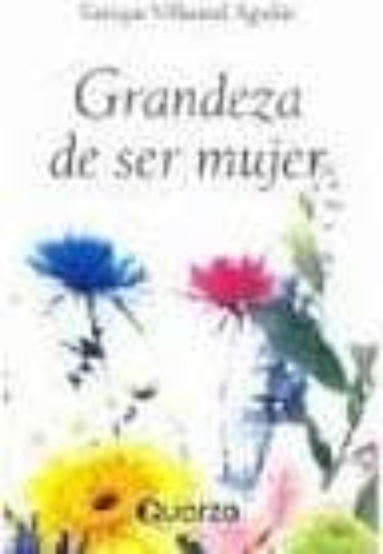 Grandeza De Ser Mujer