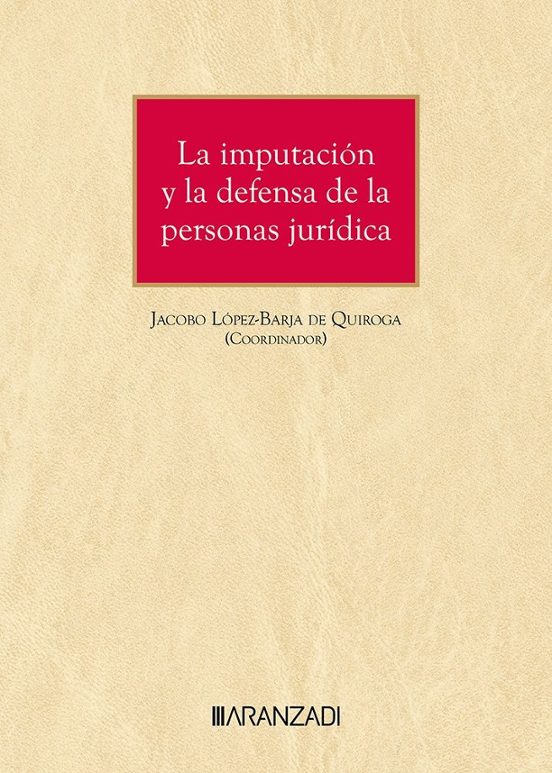 Imputación Y La Defensa De La Persona Jurídica