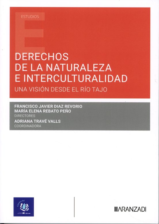 Derechos De La Naturaleza E Interculturalidad: Una Visión Desde E L Rí
