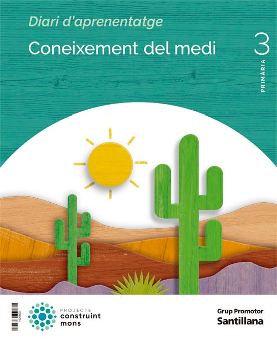Coneixement del Medi 3º Educacio Primaria Construim Móns Cataluña Ed 2