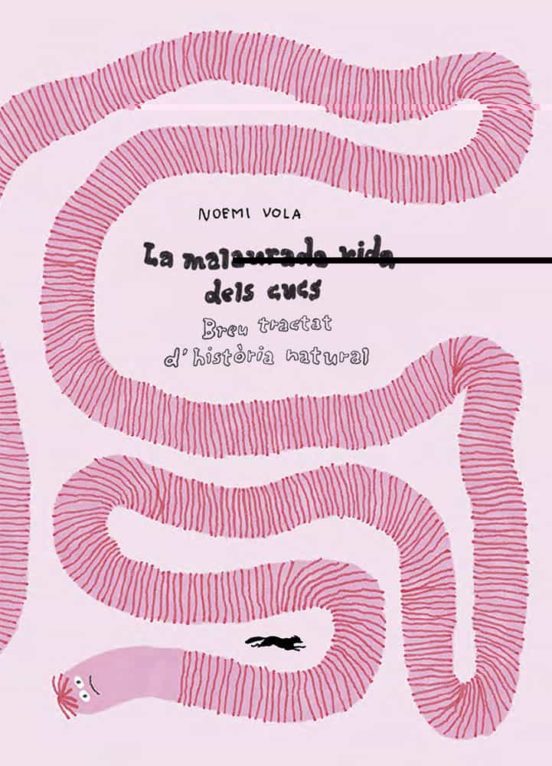 La Malaurada Vida Dels Cucs