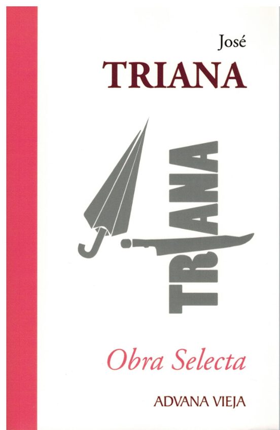 Jose Triana. Obra Selecta