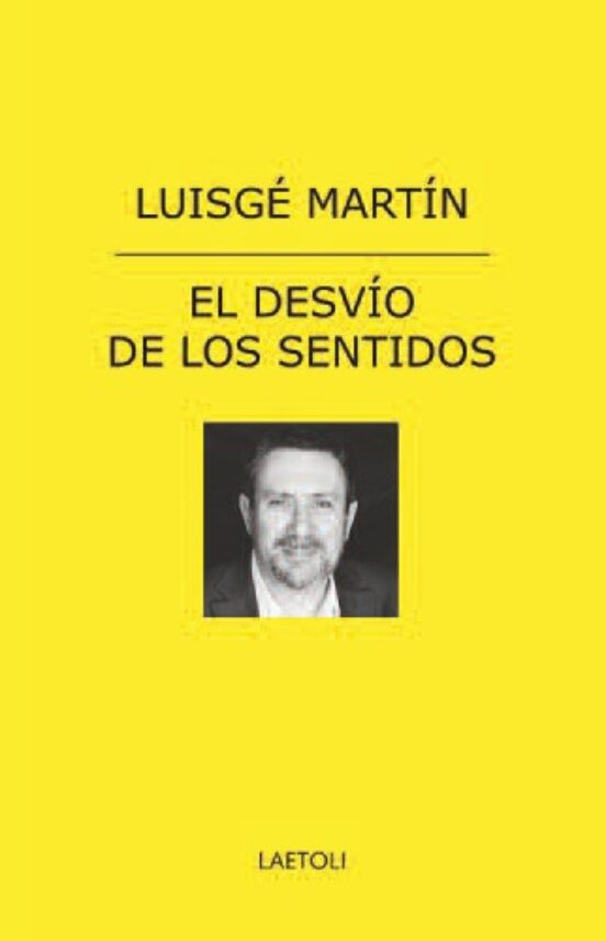 El Desvío De Los Sentidos