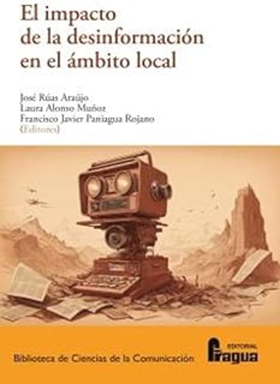 El Impacto De La Desinformación En El Ámbito Local