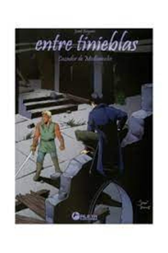Entre Tinieblas Nº 1: Cazador De Medianoche