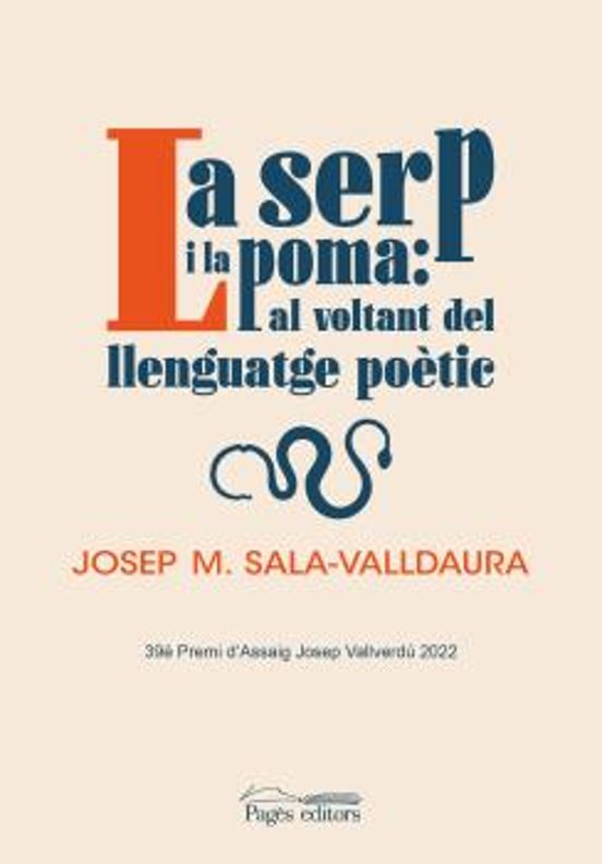 La Serp I La Poma: Al Voltant Del Llenguatge Poètic