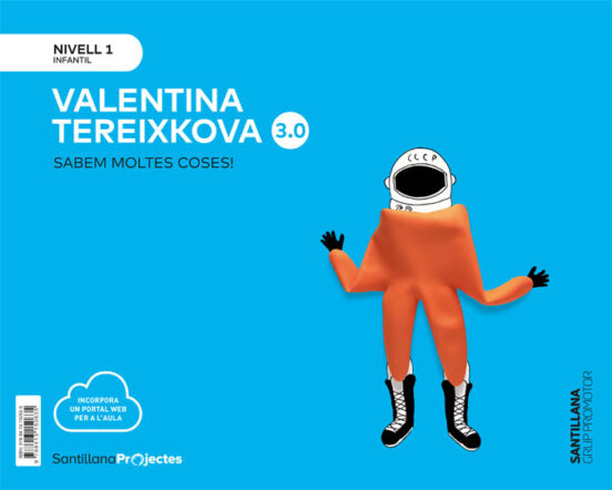 Valentina Tereshkova Nivell 1 3 Anys Serie Sabem Moltes Coses! 3.0 Ed