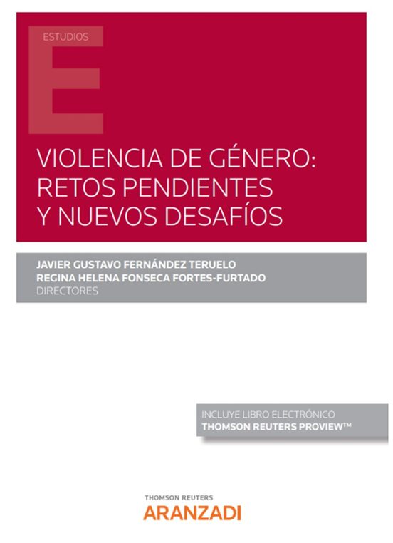Violencia De Género: Retos Pendientes Y Nuevos Desafíos