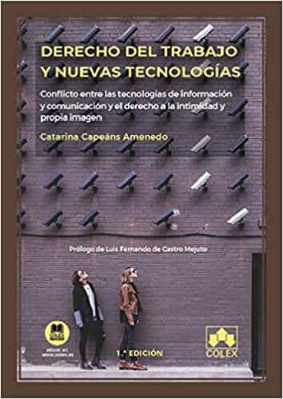 Derecho Del Trabajo Y Nuevas Tecnologías