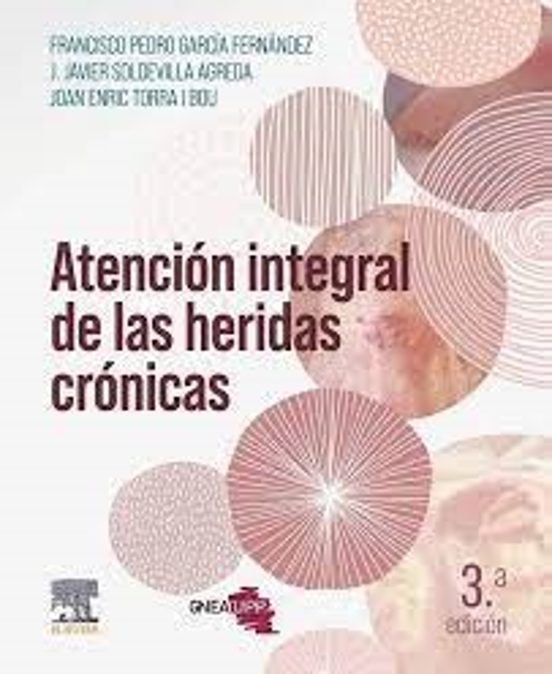Atención Integral De Las Heridas Crónicas