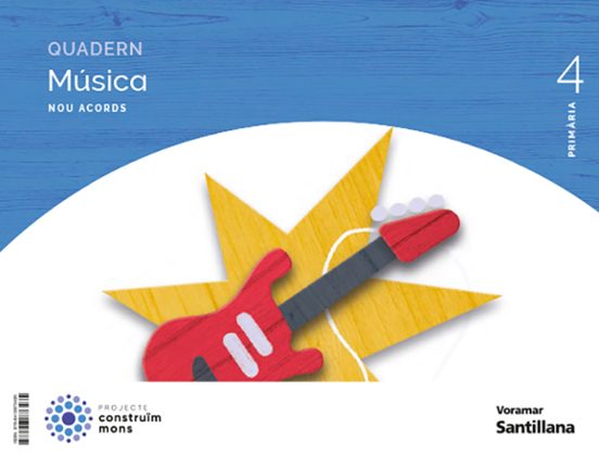 Musica Nou Acords 4º Educacion Primaria Quadernval Construim Mons Vale