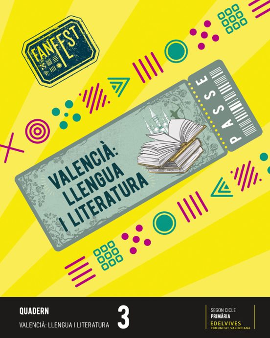 Valencià: Llengua i Literatura 3º Primària. Quadern Proyecto Fanfest C