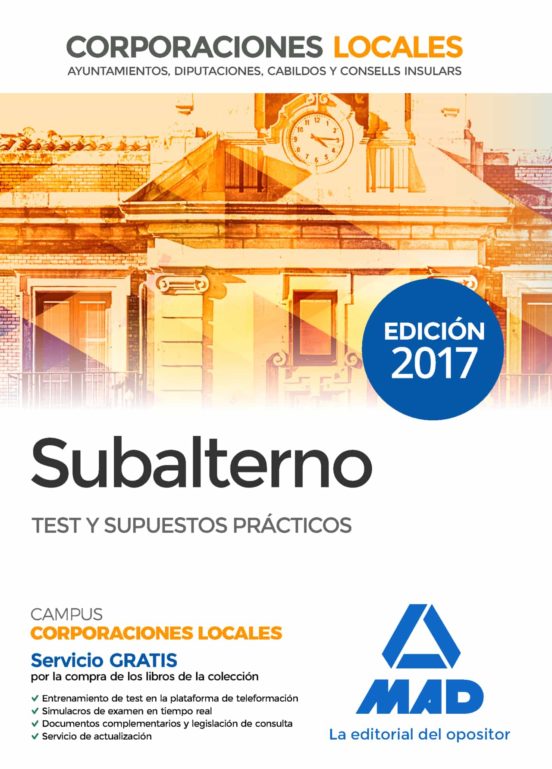Subalternos De Corporaciones Locales: Test Y Supuestos Practicos