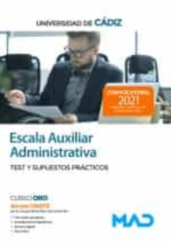 Escala Auxiliar Administrativa De La Universidad De Cádiz. Test Y Supuestos Prácticos