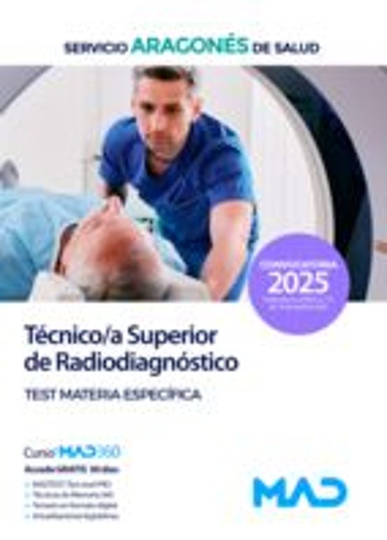 Técnico/a Superior De Radiodiagnóstico Del Servicio Aragonés De Salud. Test Materia Específica