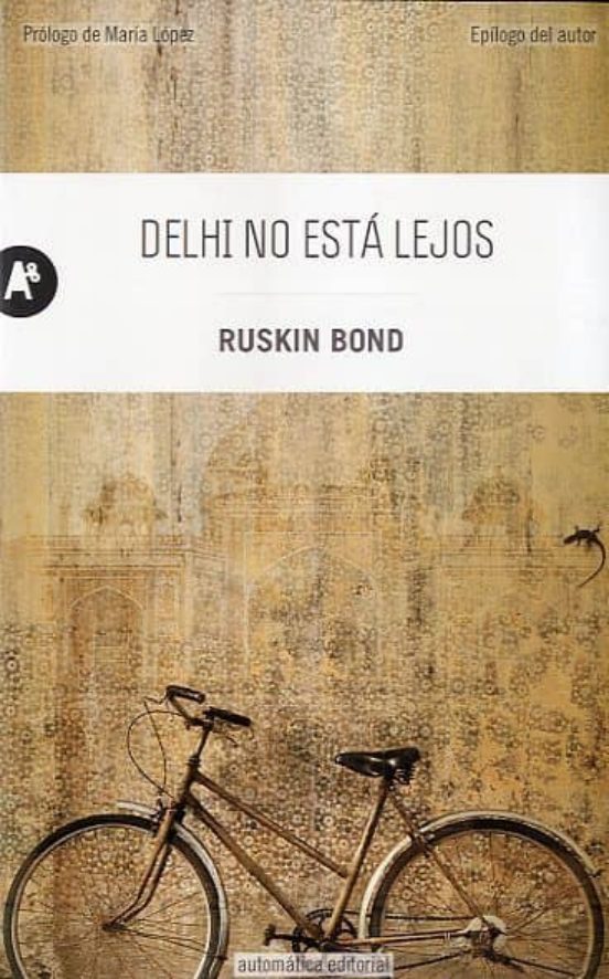 Delhi no está lejos