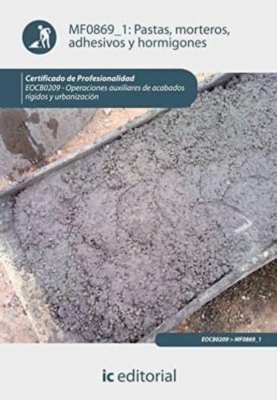 Mf0869_1 Pastas Morteros Adhesivos Y Hormigones