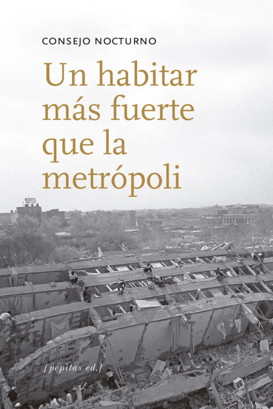 Un Habitar Más Fuerte Que La Metrópoli