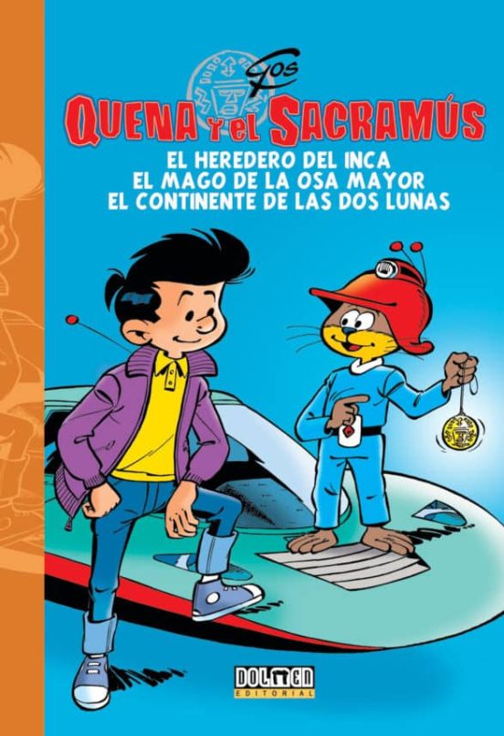 Quena Y El Sacramus Nº 1 : El Heredero Del Inca; El Mago De