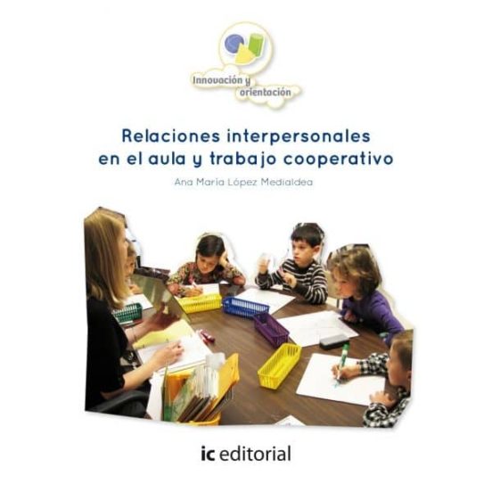 Relaciones Interpersonales En El Aula Y Trabajo Cooperat Ivo