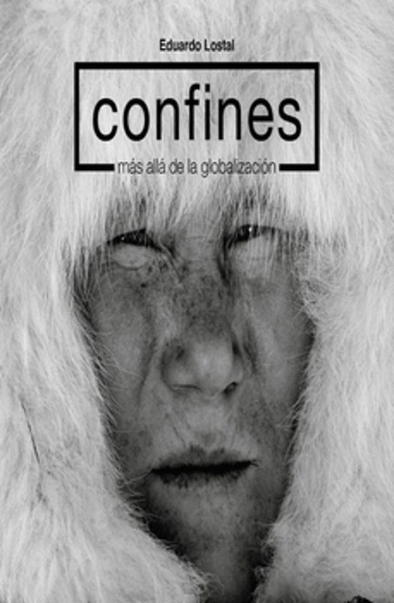 Confines: Mas Alla De La Globalizacion