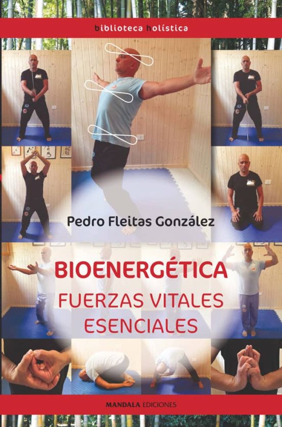 Bioenergetica: Fuerzas Vitales Esenciales