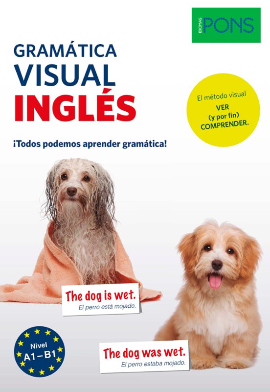 Gramatica Visual Ingles Pons:¡todos Podemos Aprender Gramatica!