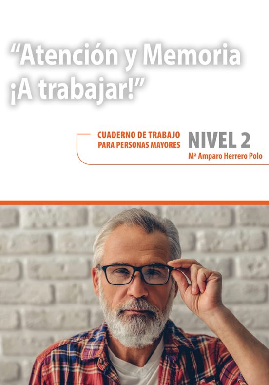 Atención Y Memoria. A Trabajar! Nivel 2