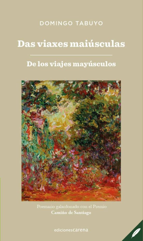 Das Viaxes Maiusculas = De Los Viajes Mayusculos