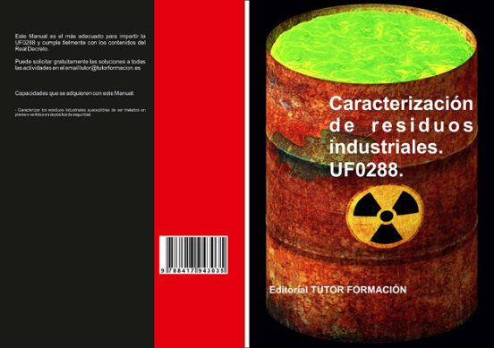 Uf0288 Caracterizacion De Residuos Industriales