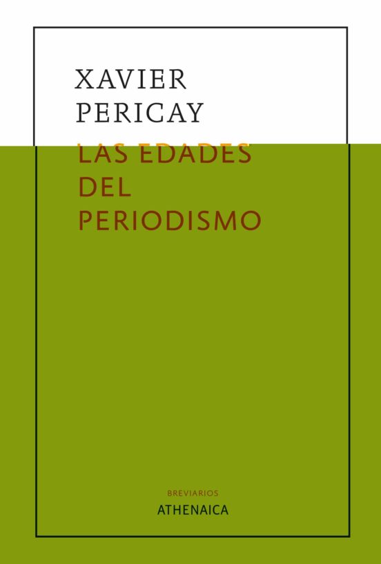Las Edades Del Periodismo