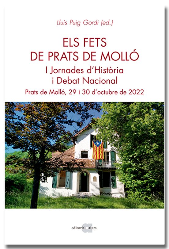 Els Fets De Prats De Molló. I Jornades D'Història I Debat Nacional