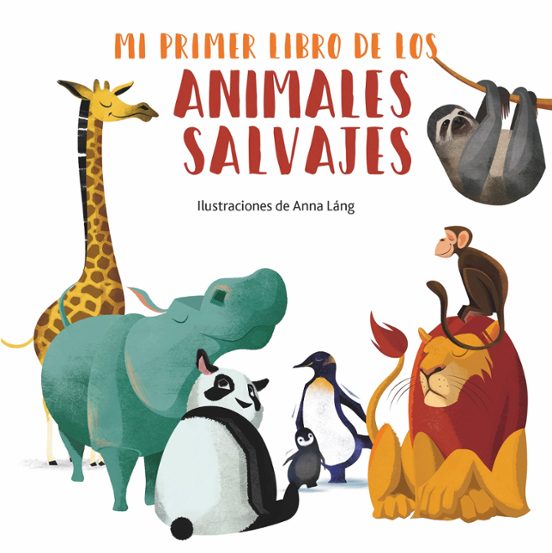 Mi Primer Libro De Los Animales Salvajes