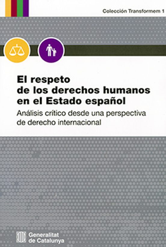 El Respeto De Los Derechos Humanos En El Estado Español