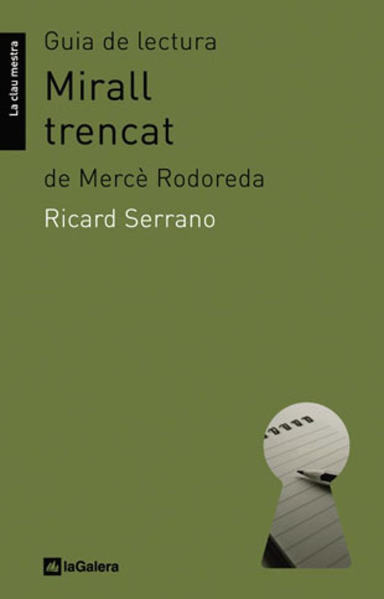 Guia De Lectura De Mirall Trencat De Merce Rodoreda