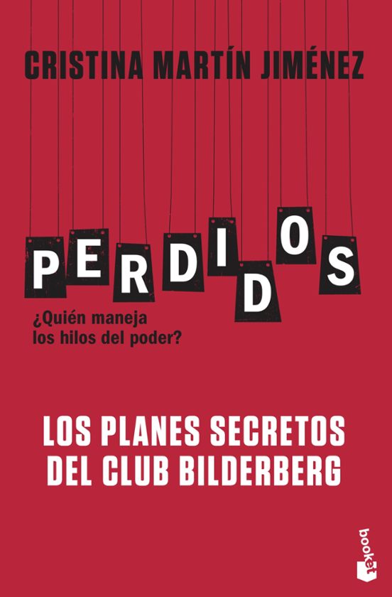 Perdidos: ¿quien Maneja Los Hilos Del Poder?: Los Planes Secretos Del