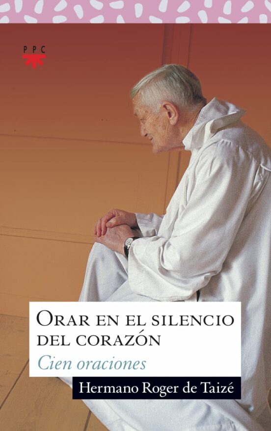 Orar En El Silencio Del Corazón