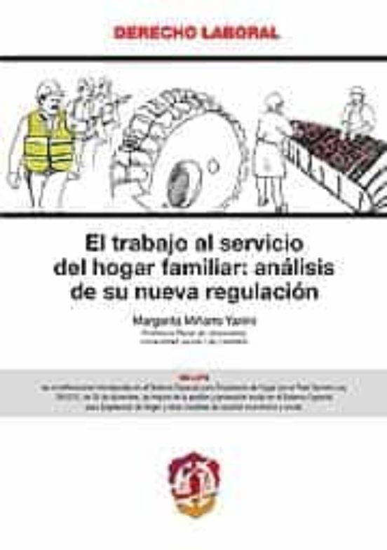 El Trabajo Al Servicio Del Hogar Familiar: Analisis De Su Nueva R Egul