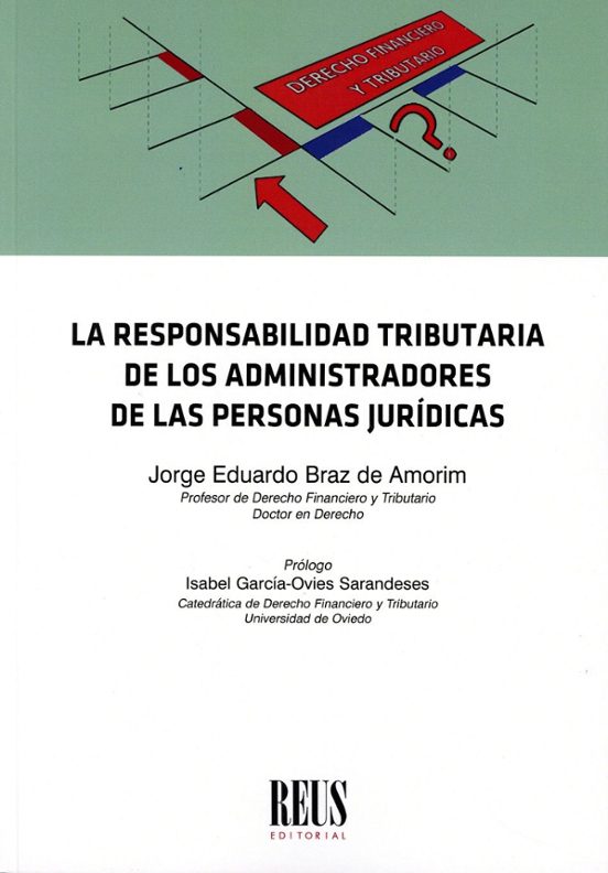 La Responsabilidad Tributaria De Los Administradores De Las Personas Jurídicas