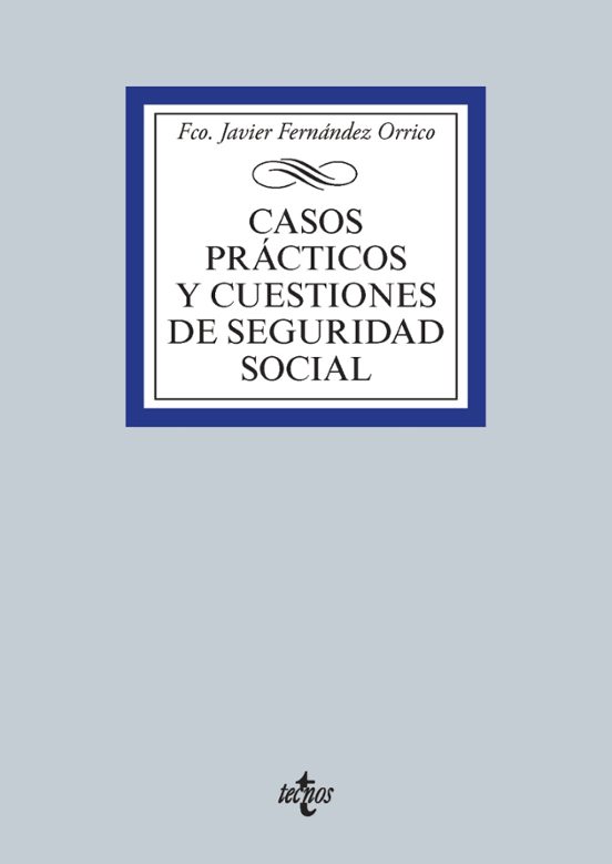 Casos Prácticos Y Cuestiones De Seguridad Social