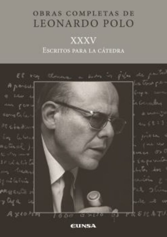Obras Completas Xxxv. Escritos Para La Catedra